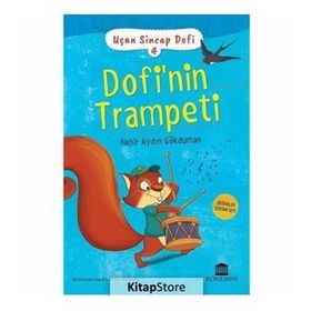 Dofi'nin Trampeti - Uçan Sincap Dofi 4 - Nehir Aydın Gökduman