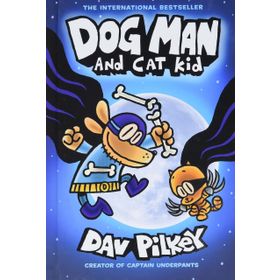 Dog Man 4: Dog Man and Cat Kid