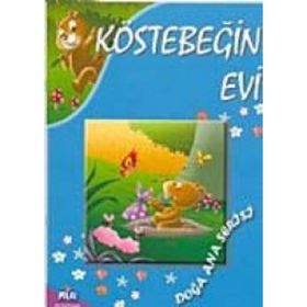 DOĞA ANA SERISI - KÖSTEBEĞIN EVI - KOLEKTIF