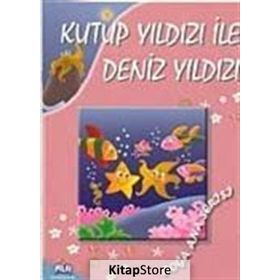 DOĞA ANA SERISI KUTUP YILDIZI İLE DENIZ YILDIZI - GENEL