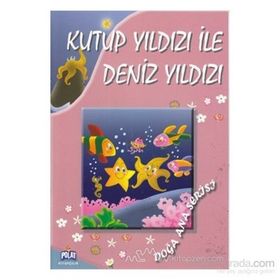 DOĞA ANA SERISI KUTUP YILDIZI İLE DENIZ YILDIZI - GENEL