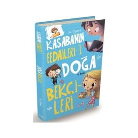 Doğa Bekçileri - Kasabanın Fedaileri 1 - Ali Özkanlı