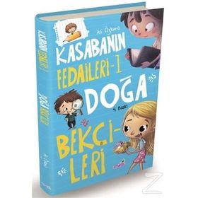 Doğa Bekçileri - Kasabanın Fedaileri 1 - Ali Özkanlı