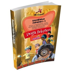 Doğa Bekçileri - Kasabanın Fedaileri 1 - Ali Özkanlı