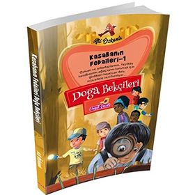 Doğa Bekçileri - Kasabanın Fedaileri 1 - Ali Özkanlı