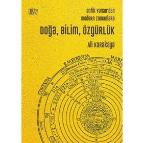 Doğa Bilim Özgürlük-Antik Yunan'dan Modern Zamanlara - Ali Karakaya