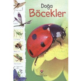 DOĞA: BÖCEKLER - LOUIE STOWELL;R. FIRTH