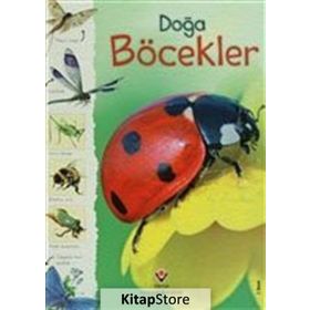 DOĞA: BÖCEKLER - LOUIE STOWELL;R. FIRTH
