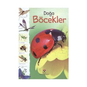 DOĞA: BÖCEKLER - LOUIE STOWELL;R. FIRTH