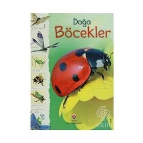 DOĞA: BÖCEKLER - LOUIE STOWELL;R. FIRTH