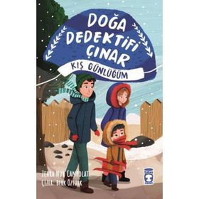 Doğa Dedektifi Çınar - Kış Günlüğüm Timaş Çocuk