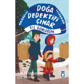 Doğa Dedektifi Çınar - Kış Günlüğüm Timaş Çocuk