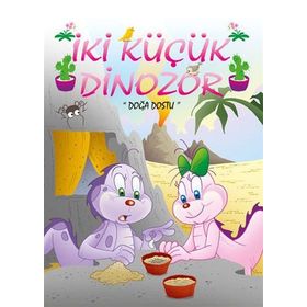 Doğa Dostu - İki Küçük Dinozor - Ercan Dinçer