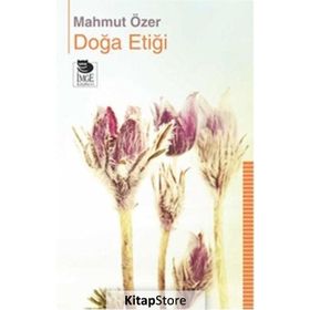Doğa Etiği - Mahmut Özer