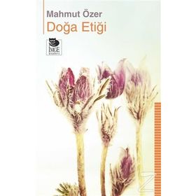 Doğa Etiği - Mahmut Özer