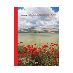 DOĞA FOTOĞRAFÇISININ ELKİTABI - TARIK YURTGEZER