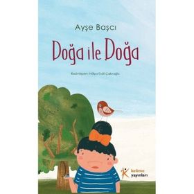 Doğa ile Doğa Ayşe Basçı Kelime Yayınları