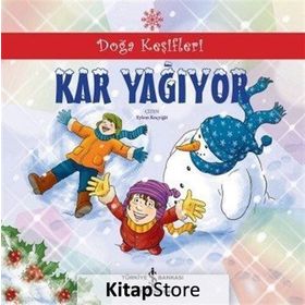 Doğa Keşifleri : Kar Yağıyor - Nevin Avan Özdemir