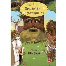 Doğa Meclisi Ormanlar Yanmasın - Filiz Çiçek