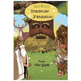 Doğa Meclisi Ormanlar Yanmasın - Filiz Çiçek