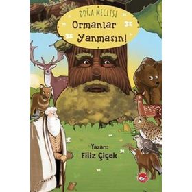 Doğa Meclisi Ormanlar Yanmasın - Filiz Çiçek