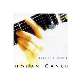 DOĞA-N'IN UYANIŞI - DOĞAN CANKU