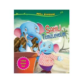 Doğa Öyküleri Sahili Temizleyelim - Quixot Publishing