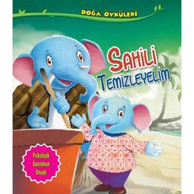 Doğa Öyküleri Sahili Temizleyelim - Quixot Publishing