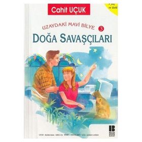 DOĞA SAVAŞÇILARI - CAHIT UÇUK