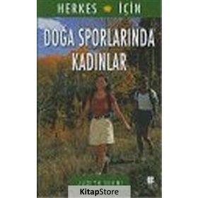 DOĞA SPORLARINDA KADINLAR - JUDITH NIEMI