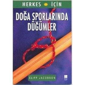 DOĞA SPORLARINDAN DÜĞÜMLER - CLIFF JACOBSON