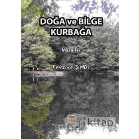 Doğa ve Bilge Kurbağa - Fevziye Şimdi