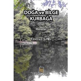 Doğa ve Bilge Kurbağa - Fevziye Şimdi