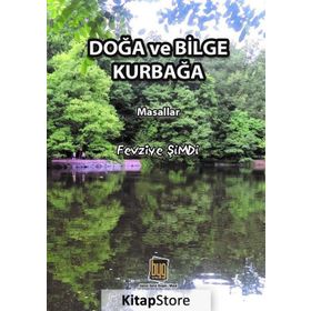 Doğa ve Bilge Kurbağa - Fevziye Şimdi