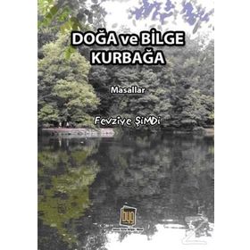 Doğa ve Bilge Kurbağa - Fevziye Şimdi