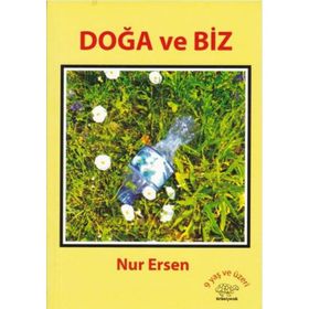 Doğa ve Biz - Nur Ersen