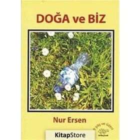 Doğa ve Biz - Nur Ersen