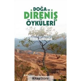 Doğa ve Direniş Öyküleri - Özer Akdemir