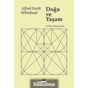 Doğa ve Yaşam - Alfred North Whitehead