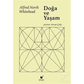 Doğa ve Yaşam - Alfred North Whitehead