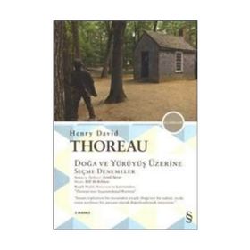 Doğa ve Yürüyüş Üzerine Seçme Denemeler - Henry David Thoreau