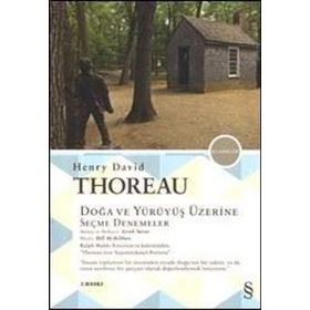 Doğa ve Yürüyüş Üzerine Seçme Denemeler - Henry David Thoreau