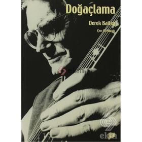 DOĞAÇLAMA - DEREK BAILEY