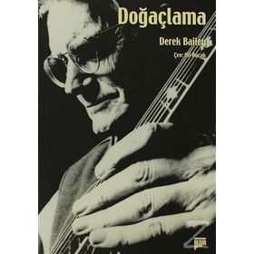 DOĞAÇLAMA - DEREK BAILEY