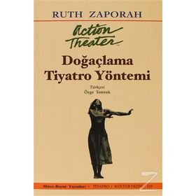 DOĞAÇLAMA TIYATRO YÖNTEMİ - RUTH ZAPORAH