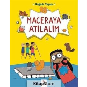 Doğada Yaşam - Maceraya Atılalım - Chris Oxlade