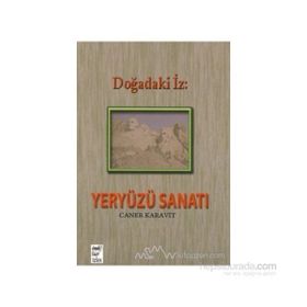 DOĞADAKİ İZ YERYÜZÜ SANATI - CANER KARAVIT
