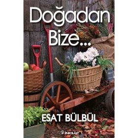 Doğadan Bize... - Esat B. Z. Başaran