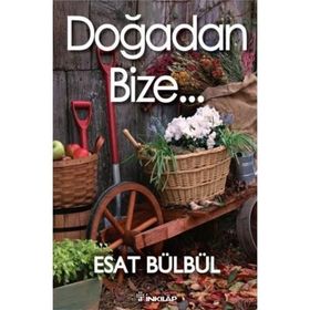 Doğadan Bize... - Esat B. Z. Başaran
