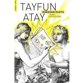 Doğadan Duaya İnancı Gözlemlemek - Tayfun Atay